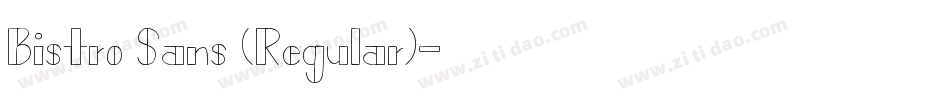 Bistro Sans (Regular)字体转换